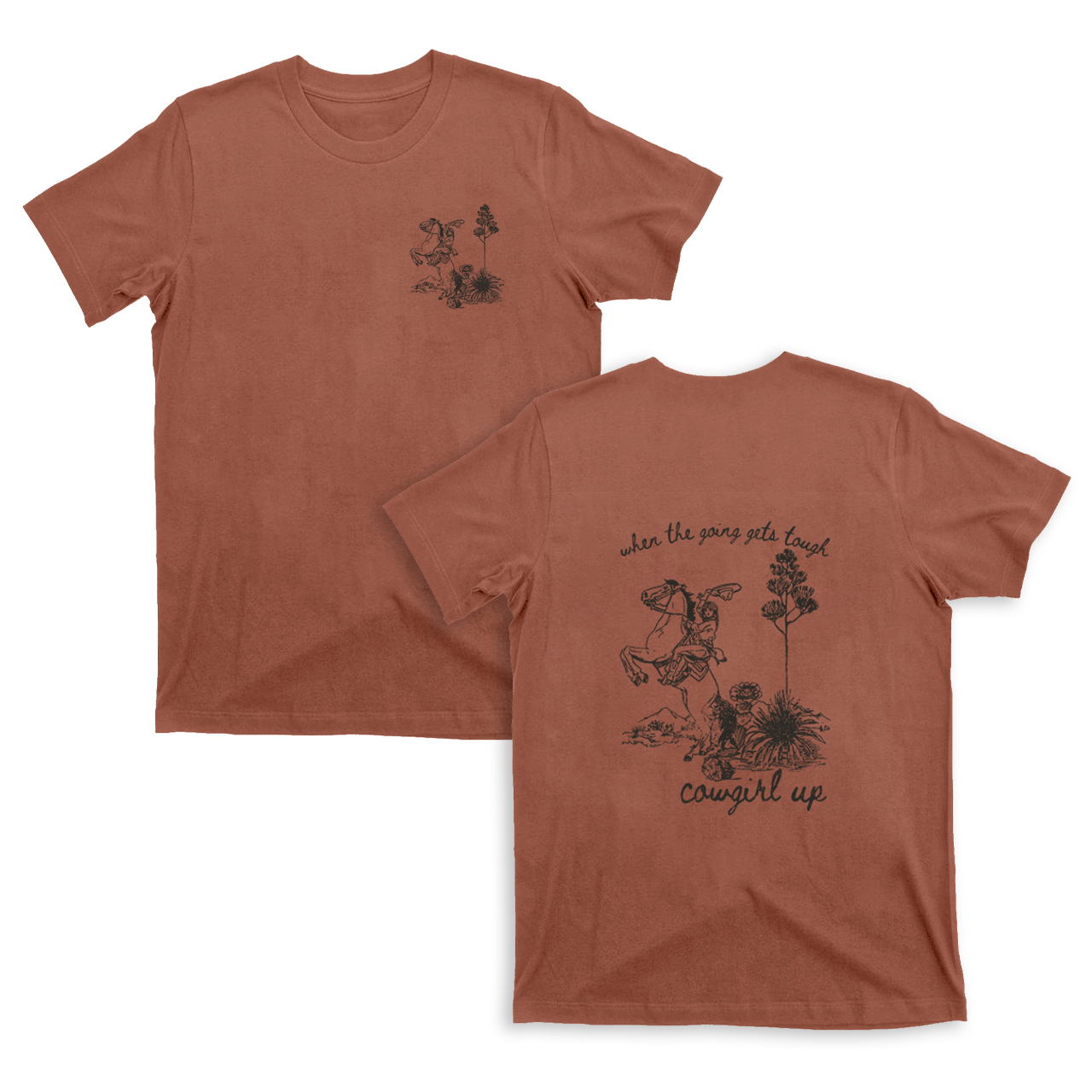 Going Gets Tough Cowgirl Up T-Shirts