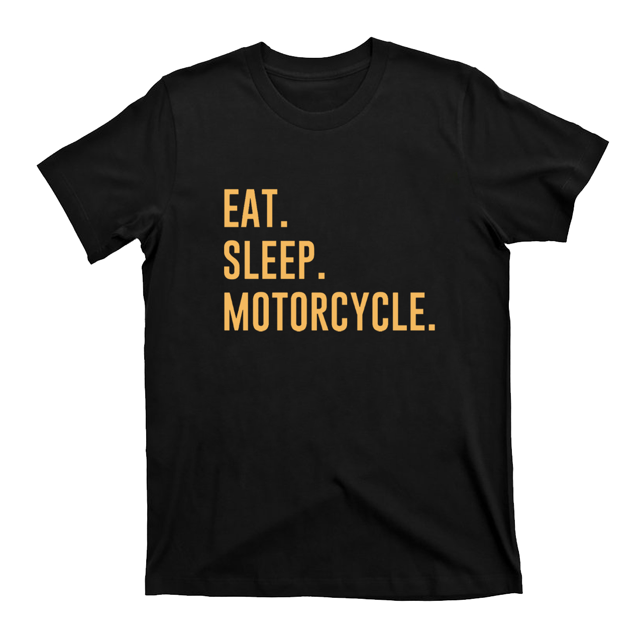 Eat Sleep Motorcycle T-shirt