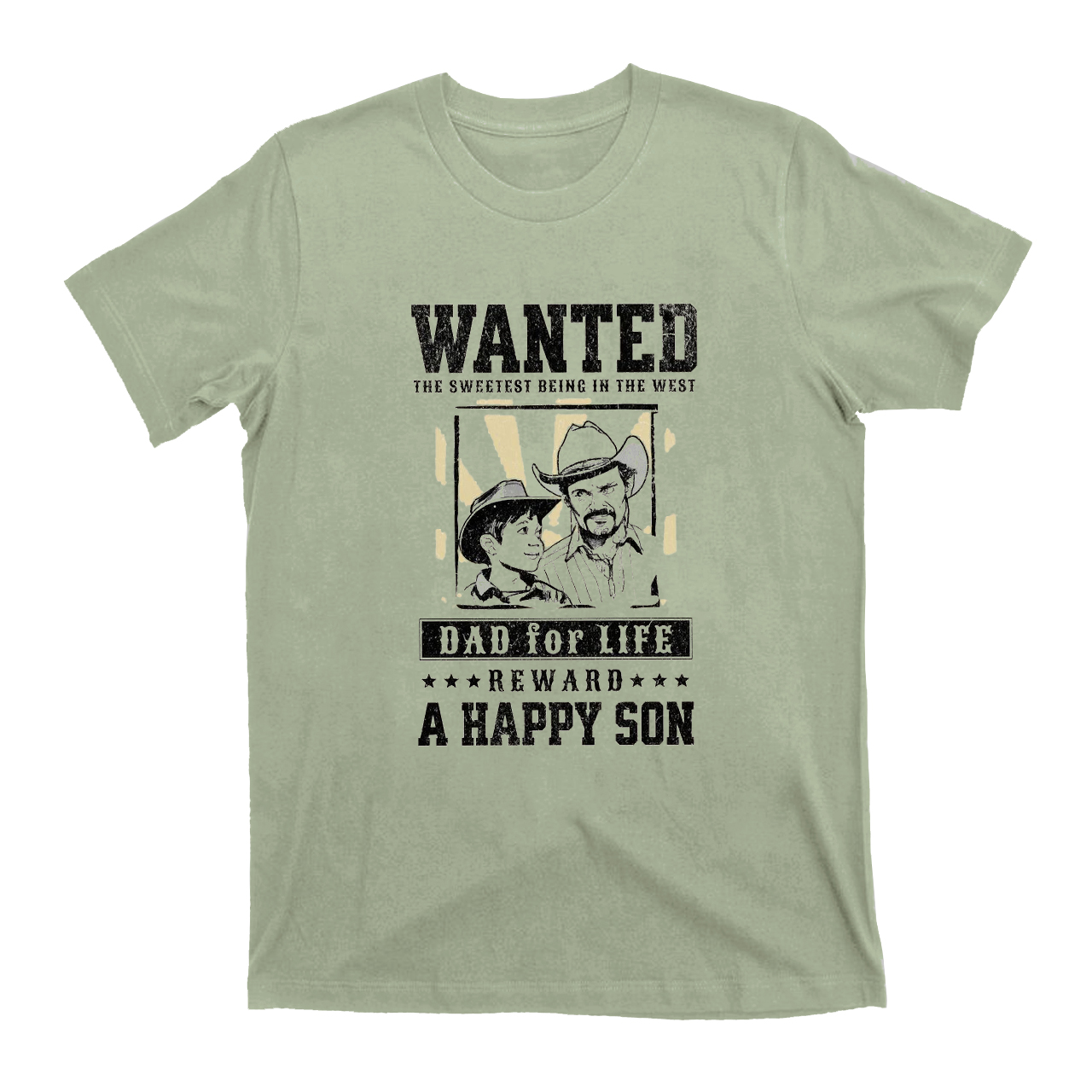 Wanted The Sweetest Being In The West T-Shirts