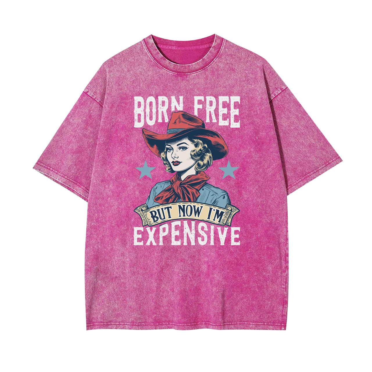 Born Free But Now I'm Expensive Garment-dye Tees
