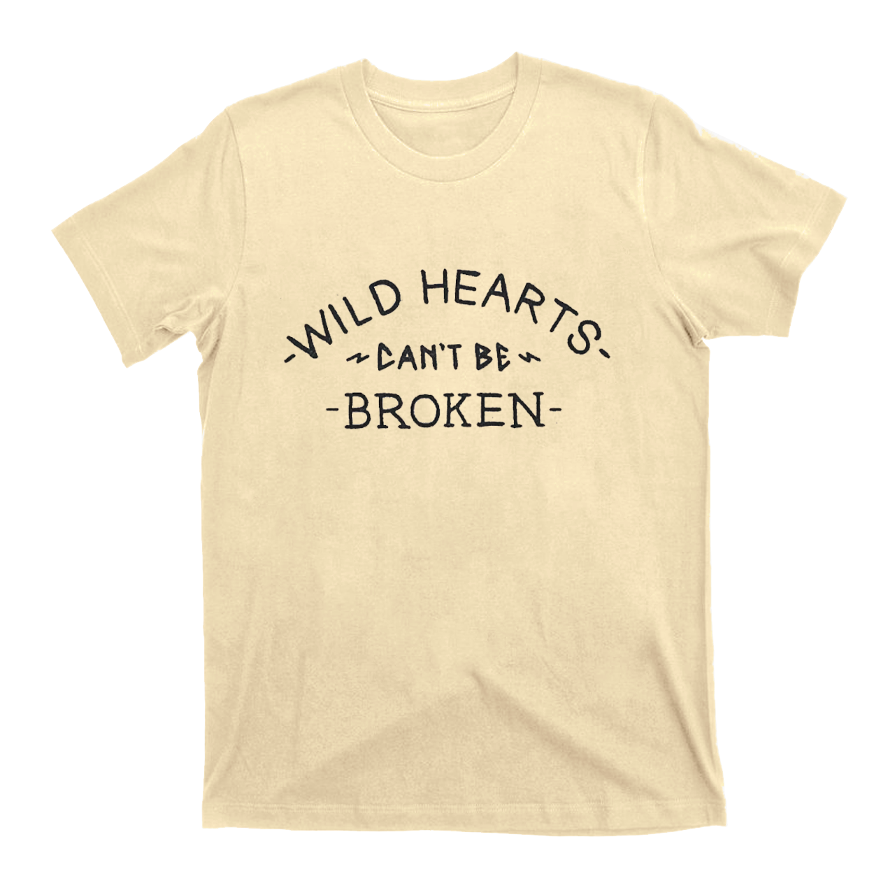 Wild Hearts Can't Be Broken T-Shirts