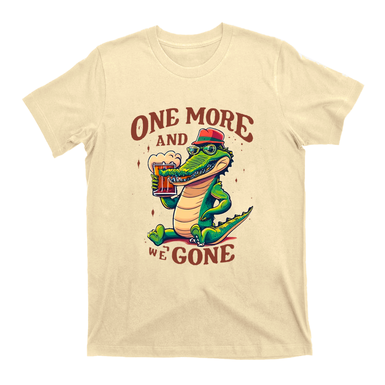 One More And We Gone T-Shirts