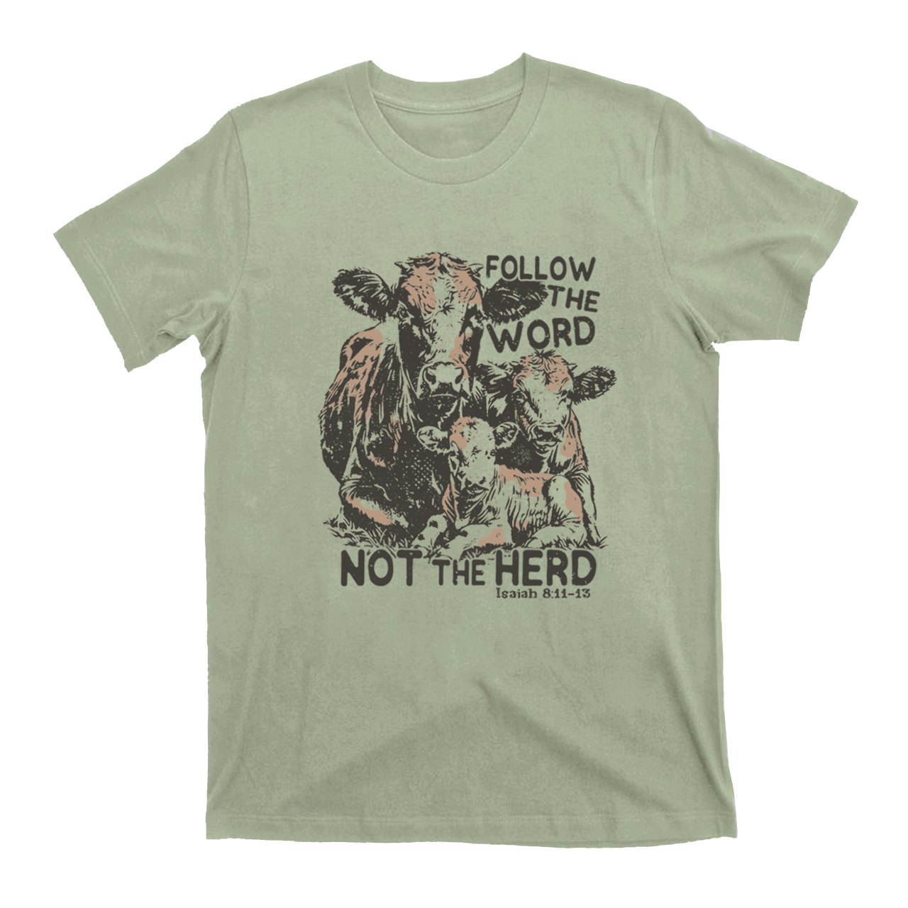 Follow The Word Not The Herd T-Shirts