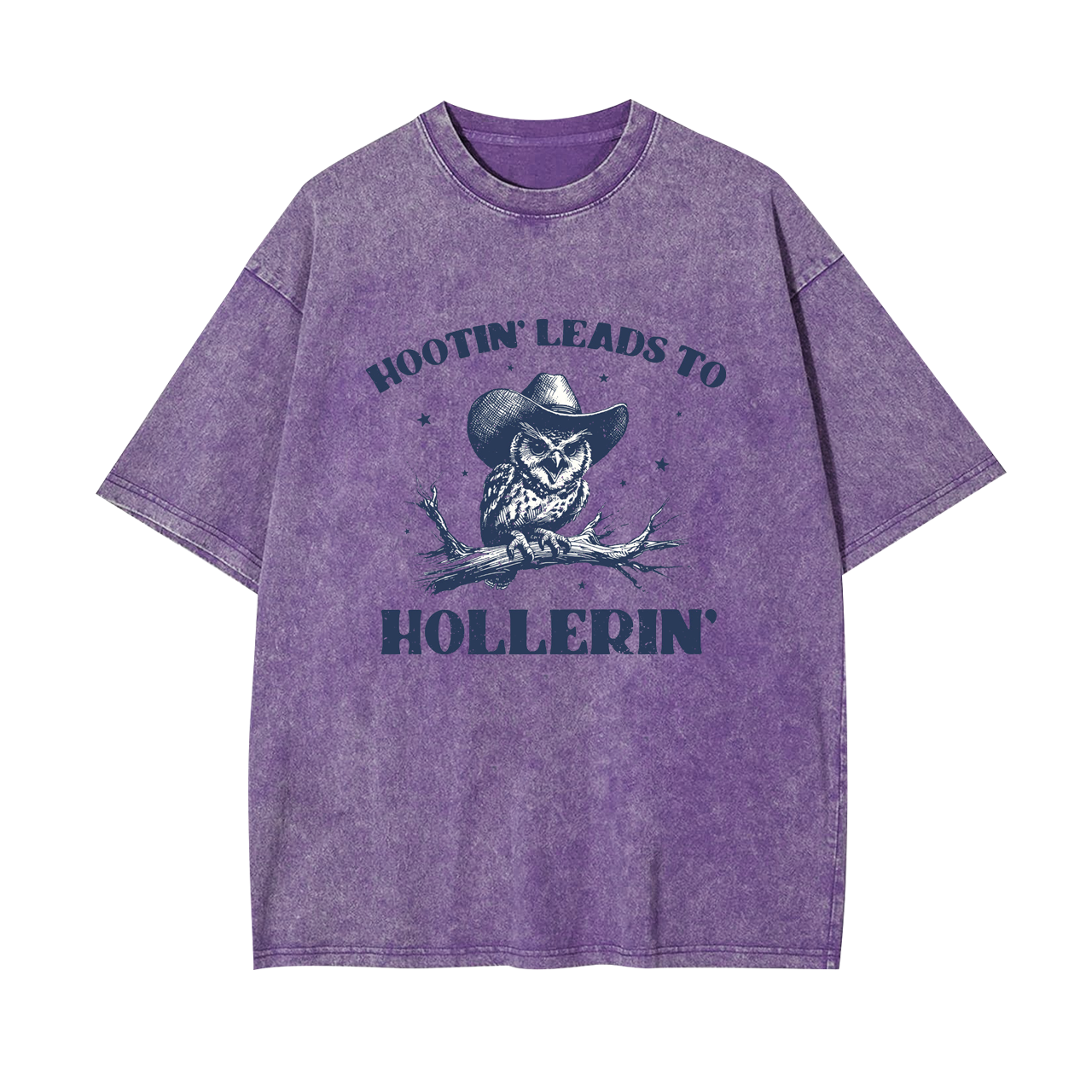 Hootin' Leads to Hollerin' Garment-dye Tees
