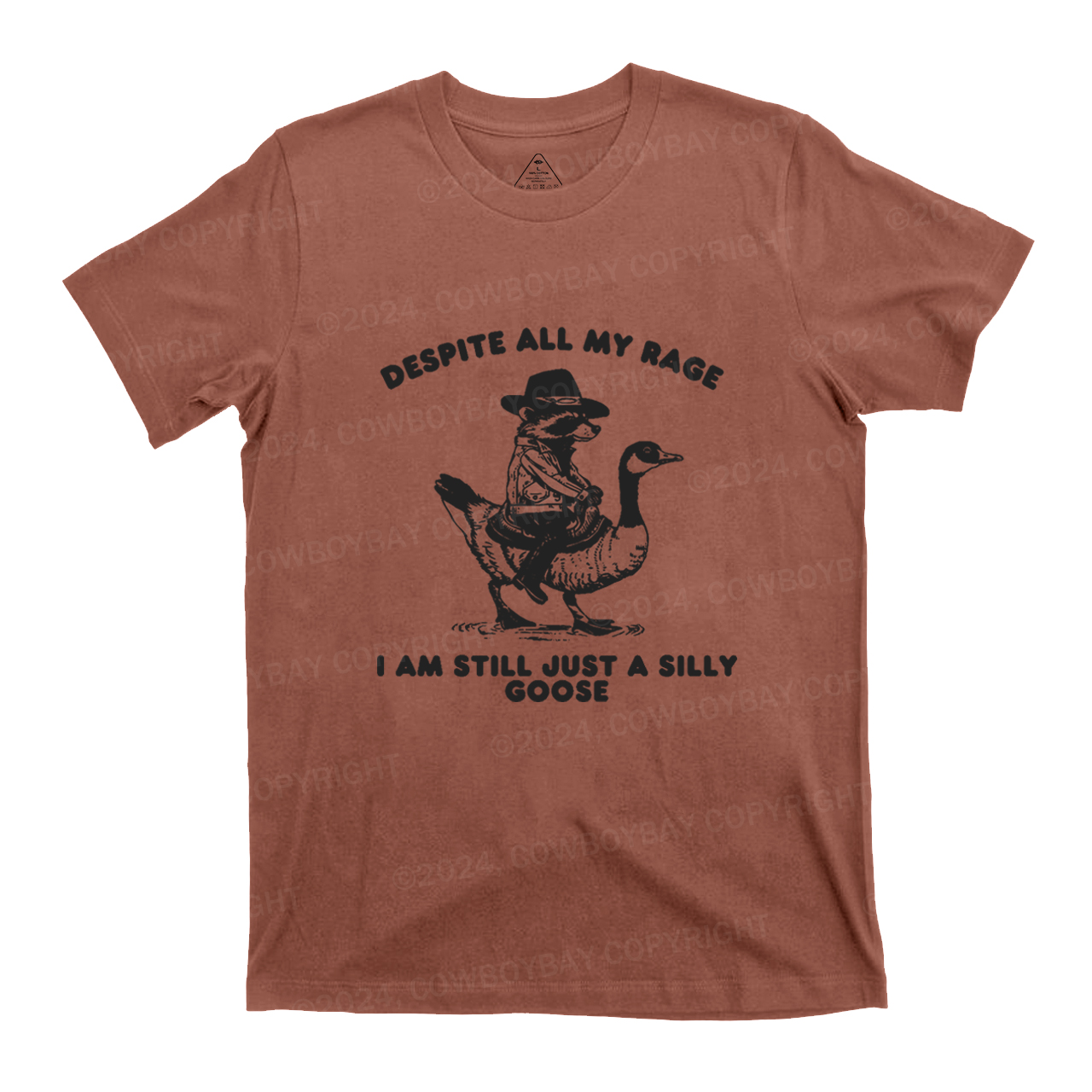 Despite All My Rage I Am Still A Silly Goose T-Shirts