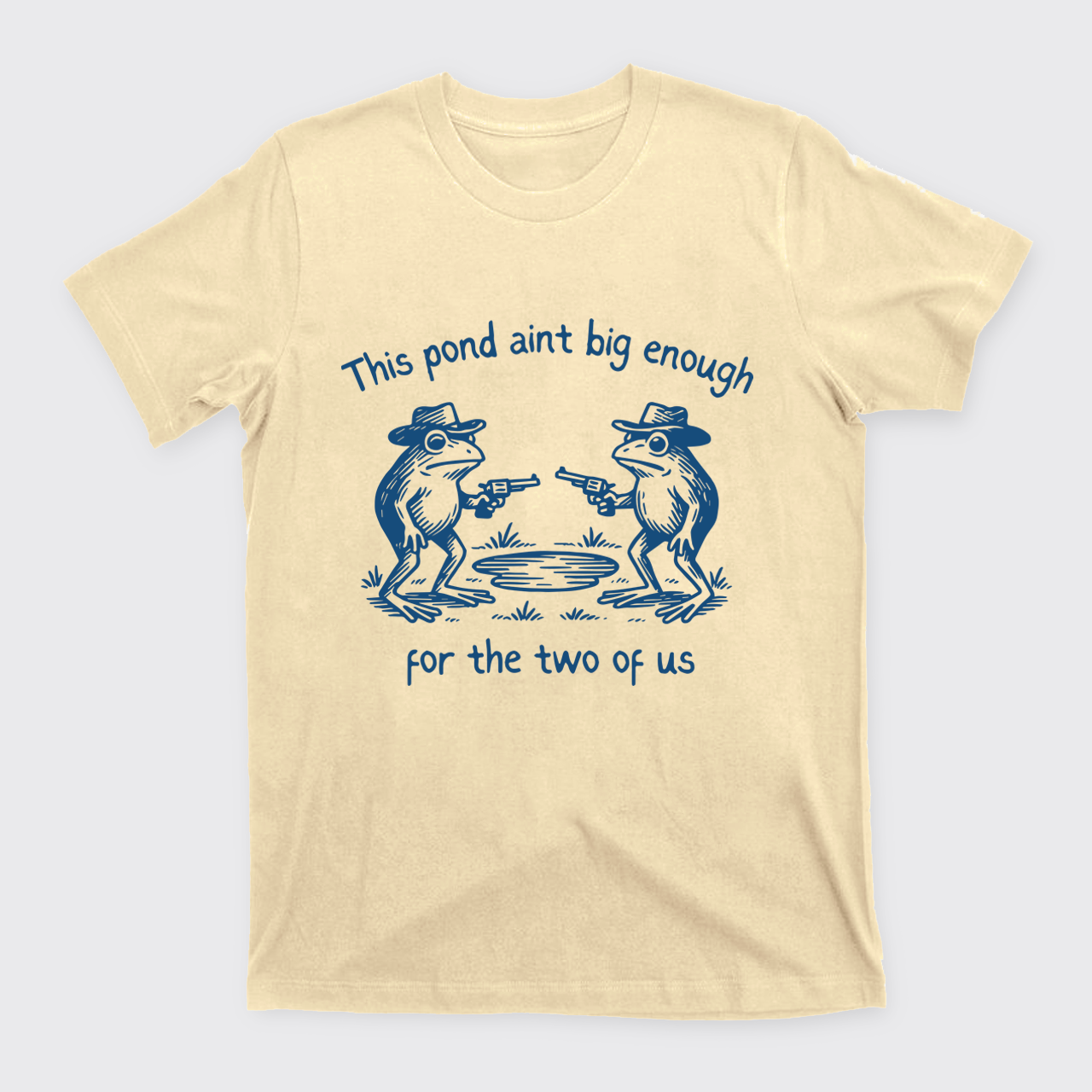 Funny Frog-This Pond Ain't Big Enough T-Shirts