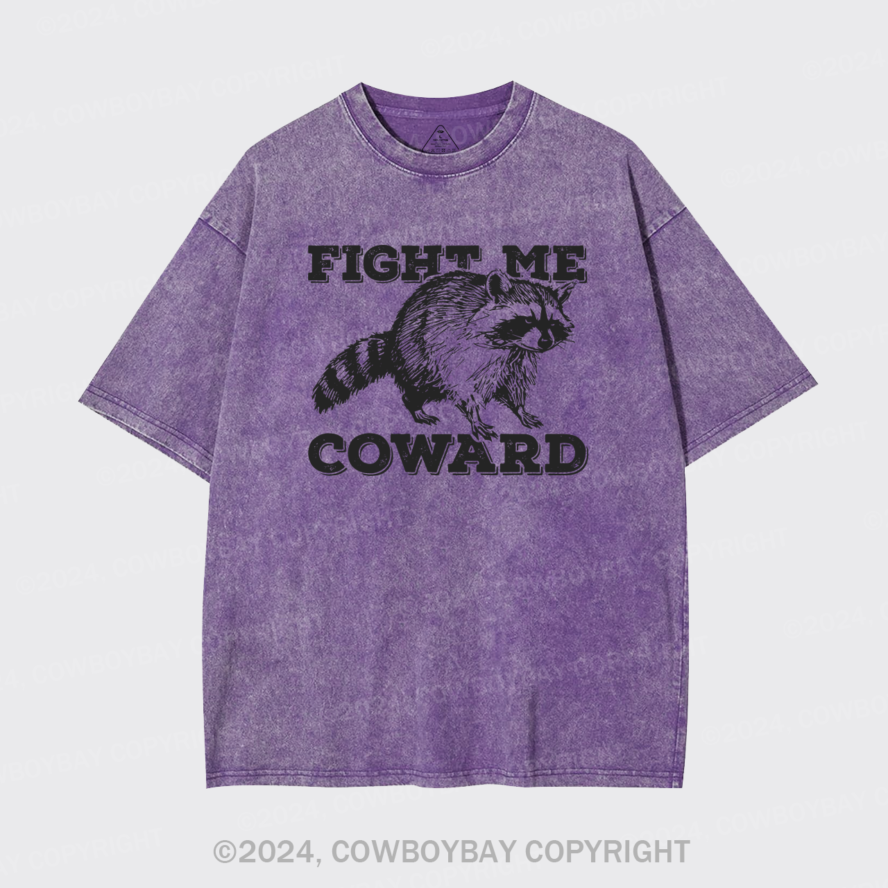 Fight Me Coward Garment-dye Tees