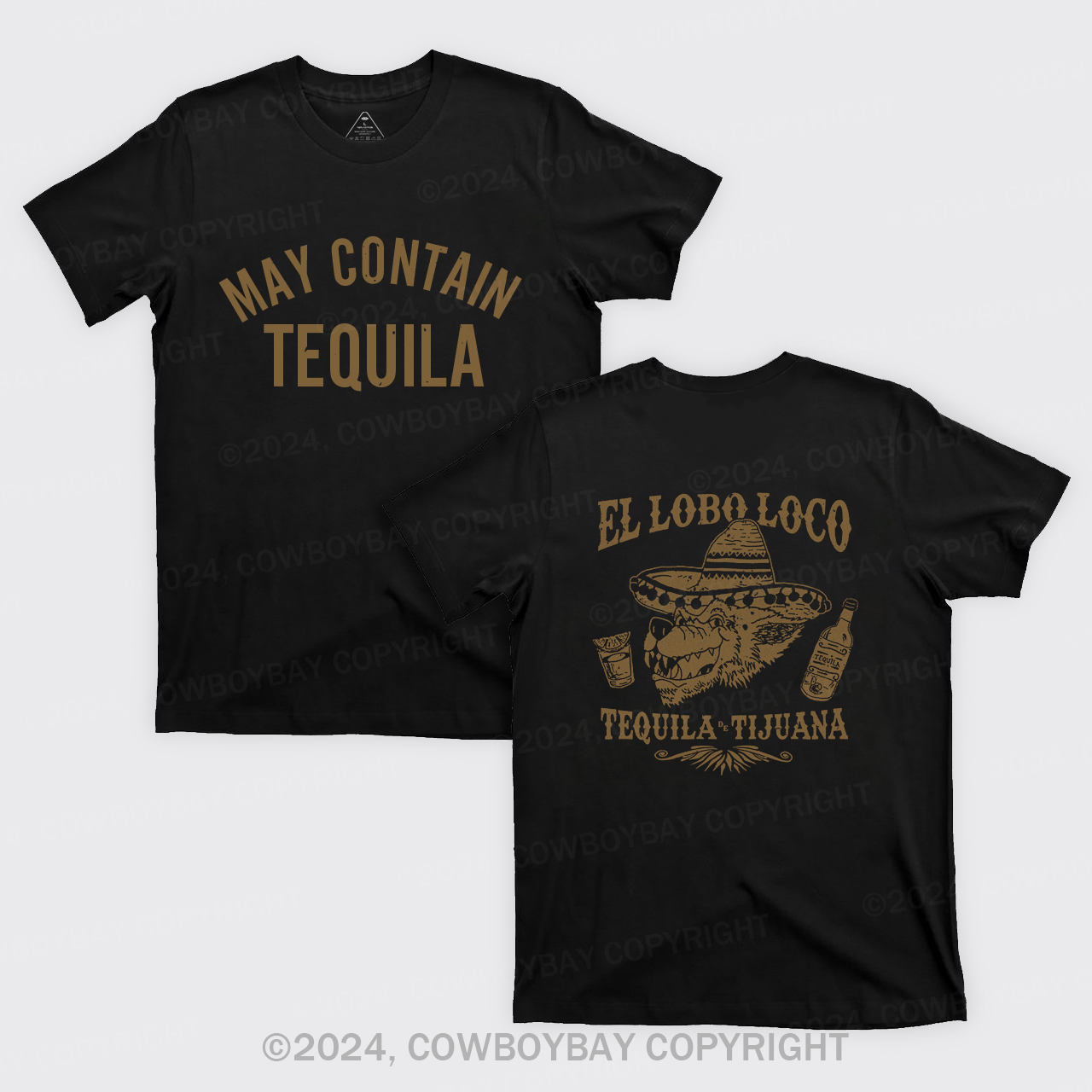 May Contain Tequila T-Shirts
