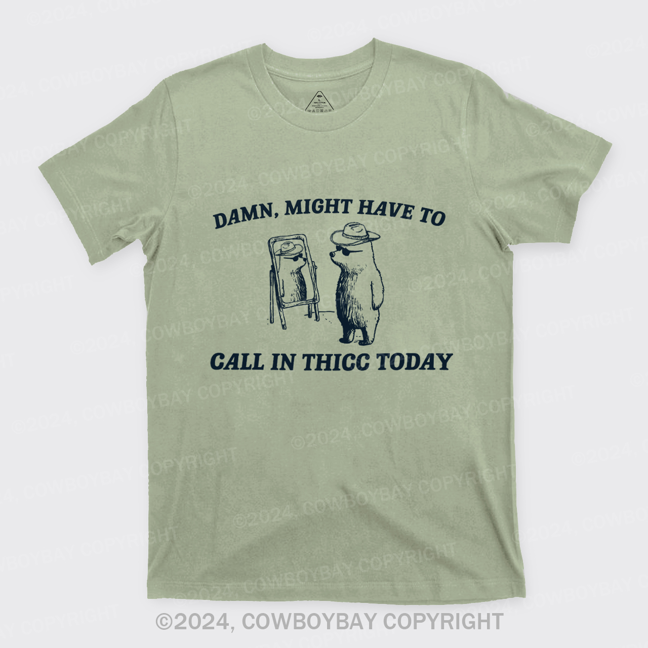 Damn,Might Have To Call In Thicc Today T-Shirts