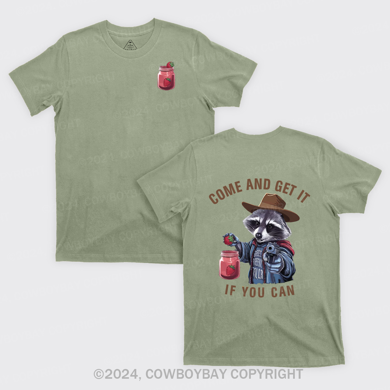 Come and Get It,If You Can T-Shirts