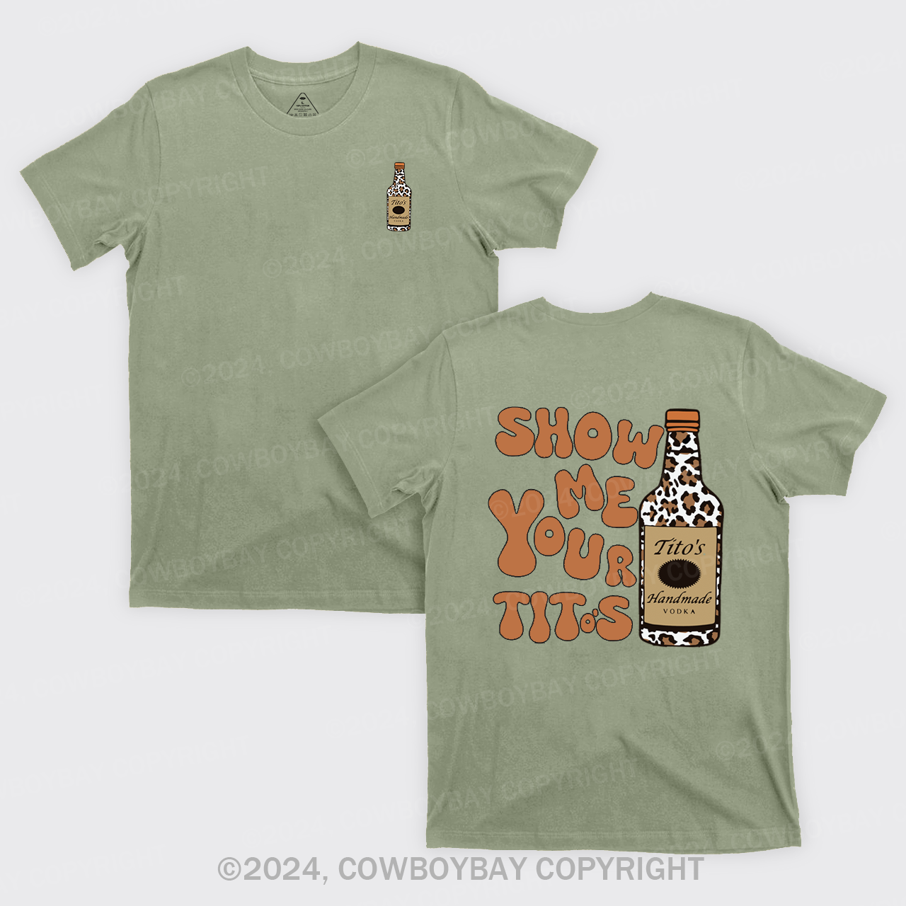 Show Me Your Tito's Vodka T-Shirts