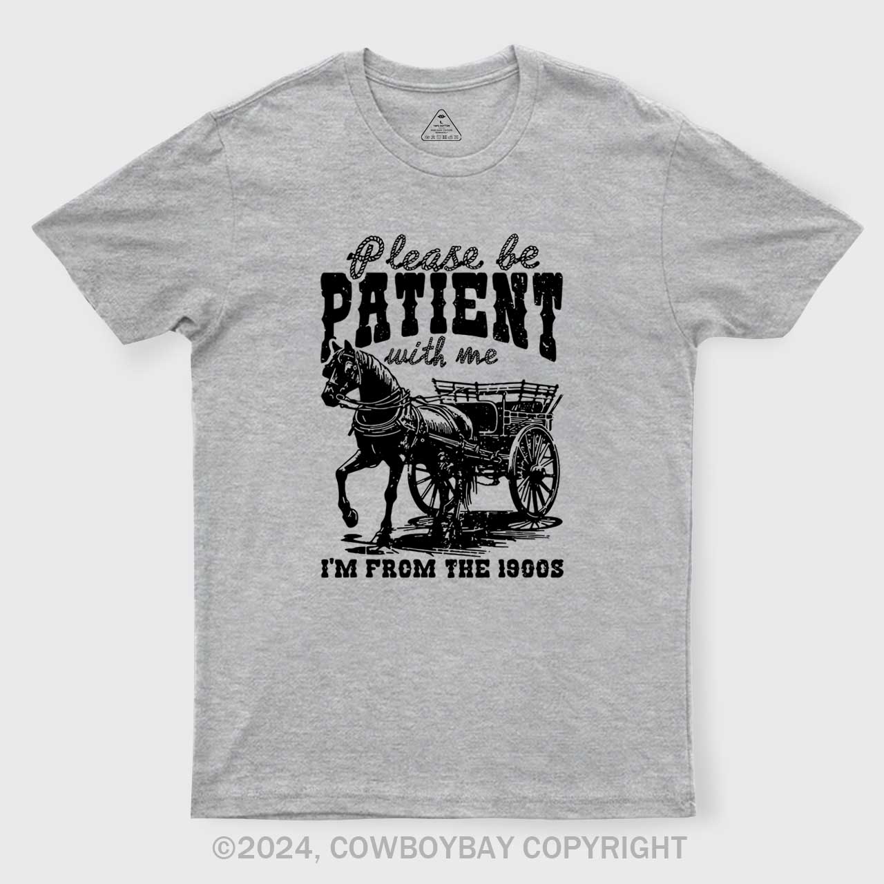 Please Be Patient With Me T-Shirts