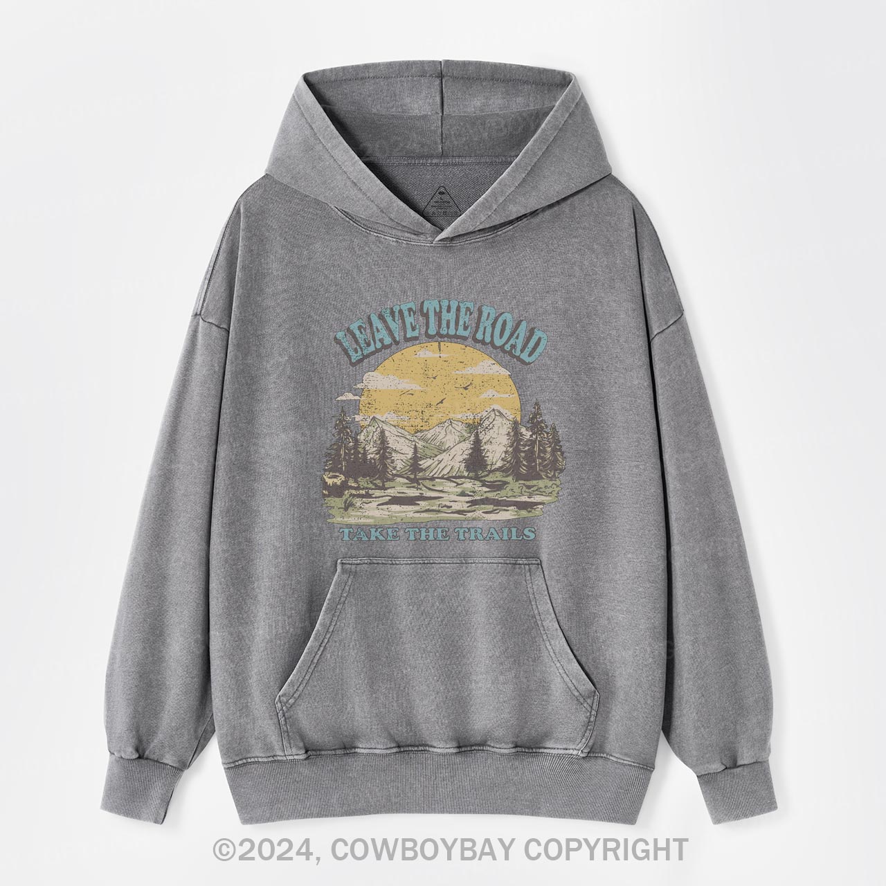 Leave the Road Take Trails Garment-Dye Hoodies