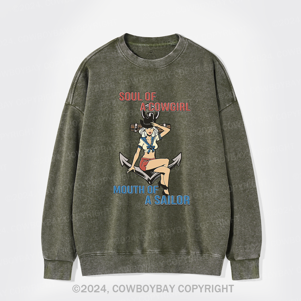 Soul Of A Cowgirl Mouth Of A Sailor Washed Sweatshirts