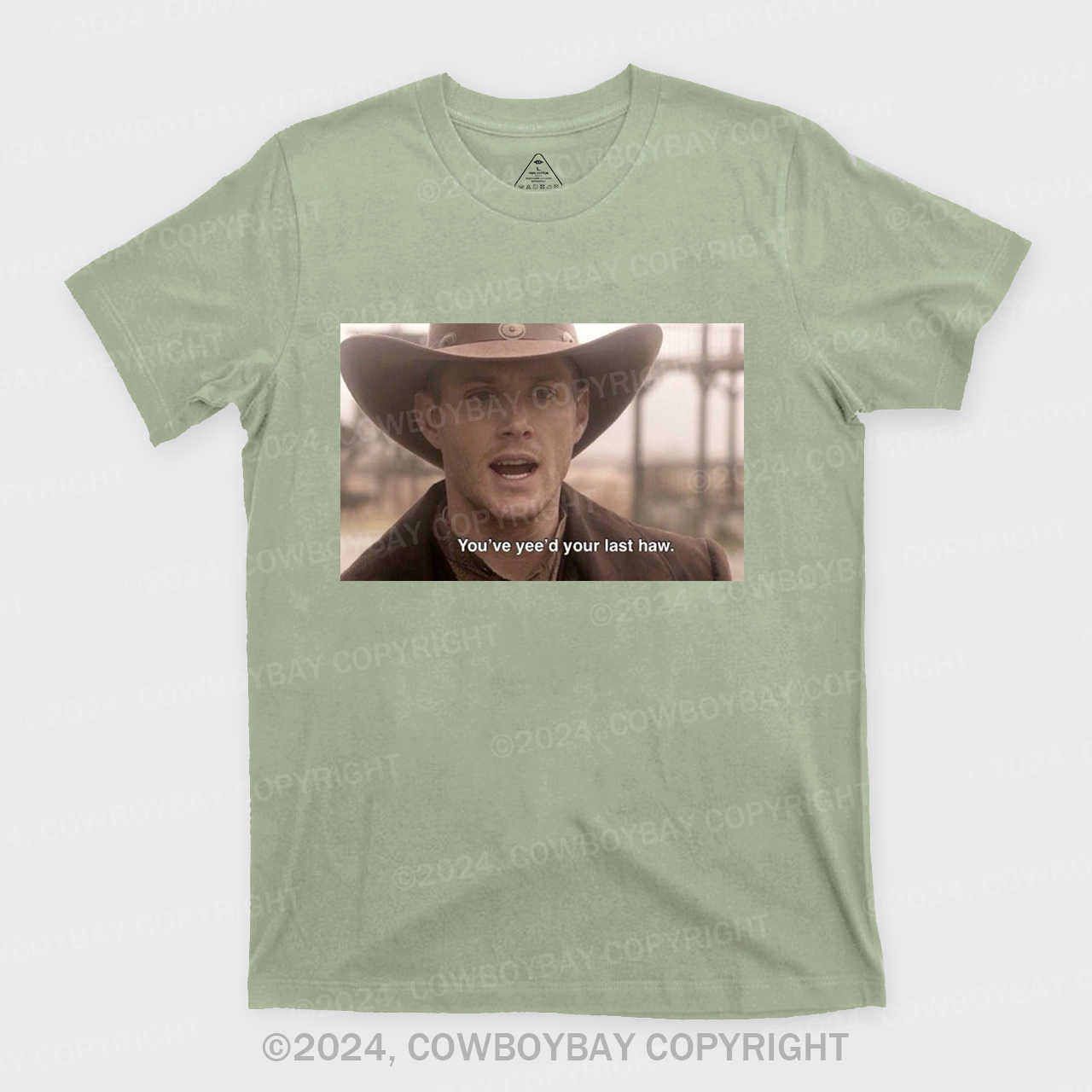 You've Yee'd Your Last Haw T-Shirts