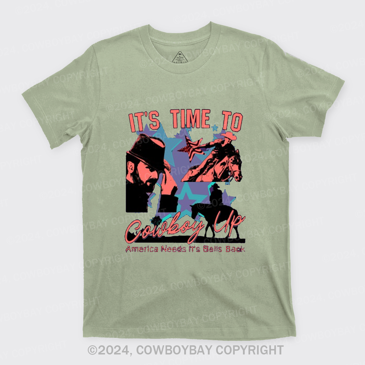 It's Time To Cowboy Up T-Shirts