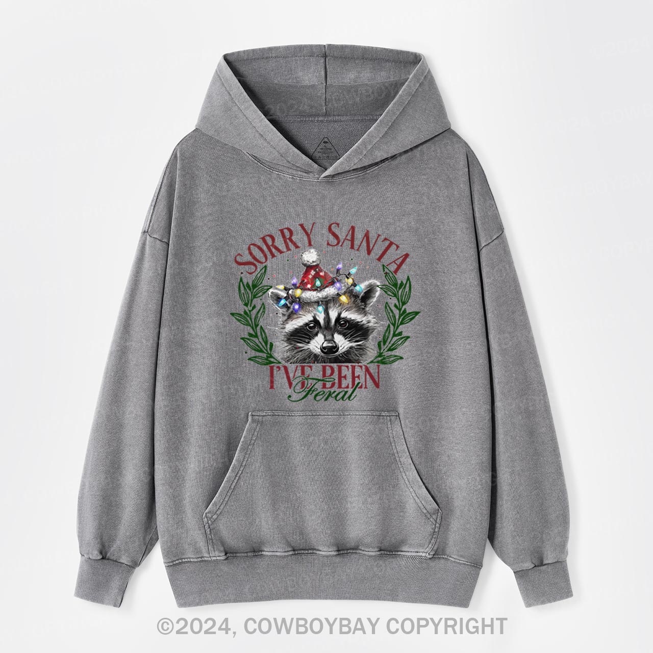 I'm Sorry, Santa, I'm So Wild Garment-Dye Hoodies