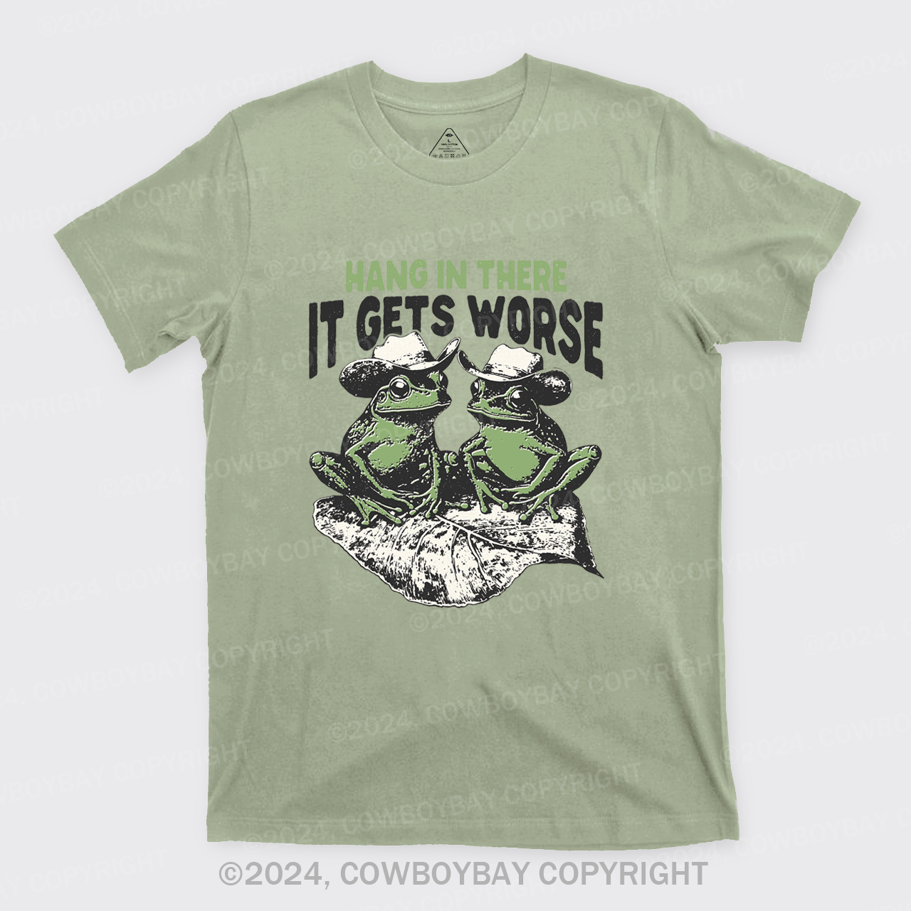 Hang In There It Gets Worse T-Shirts