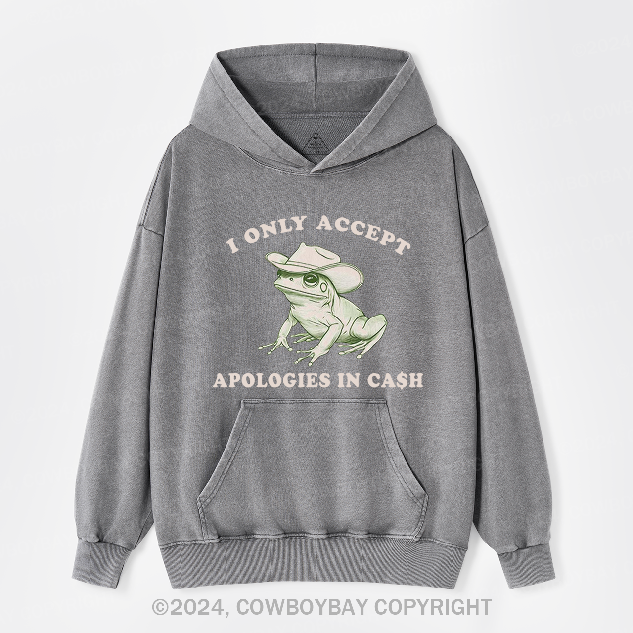 I Only Accept Apologies In Cash Garment-Dye Hoodies