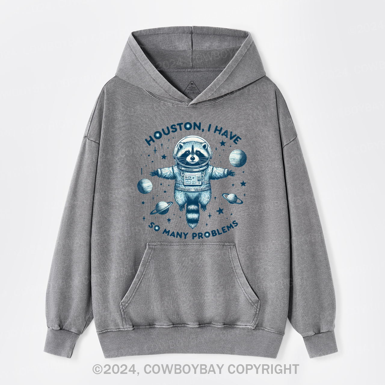 Houston, I Have So Many Problems Garment-Dye Hoodies