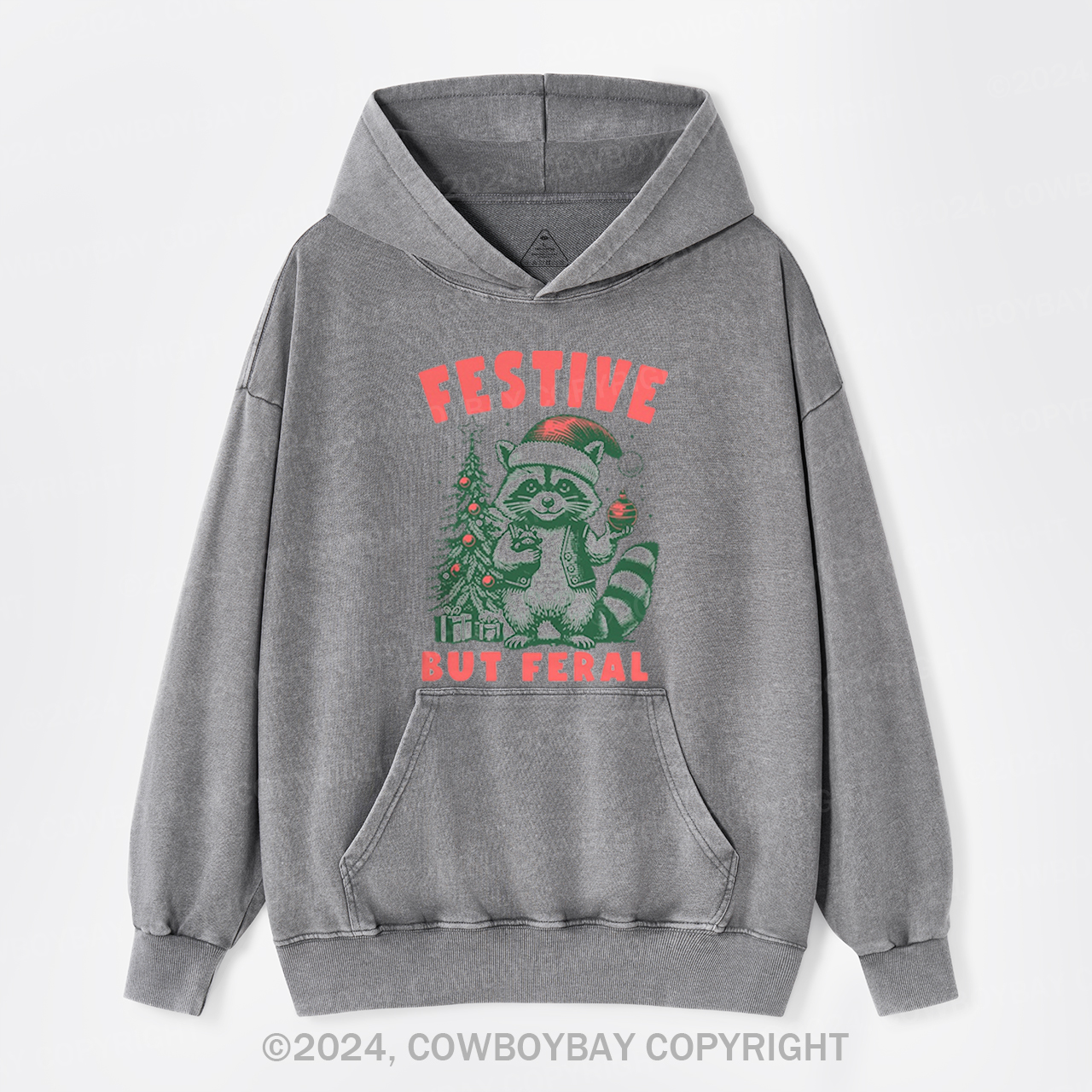 Christmas Raccoon,Festive But Feral Garment-Dye Hoodies