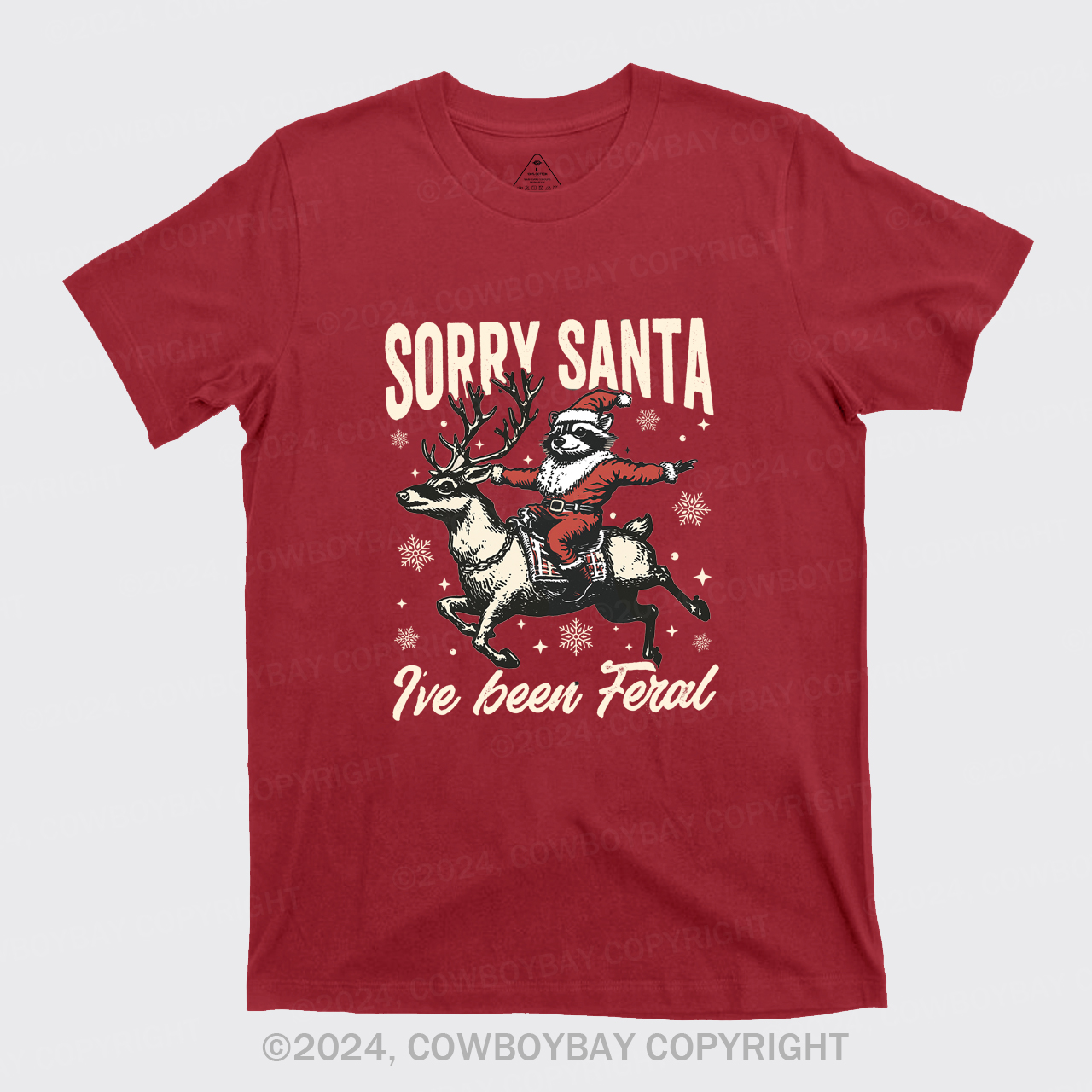 Sorry Santa,I've Been Feral T-Shirts
