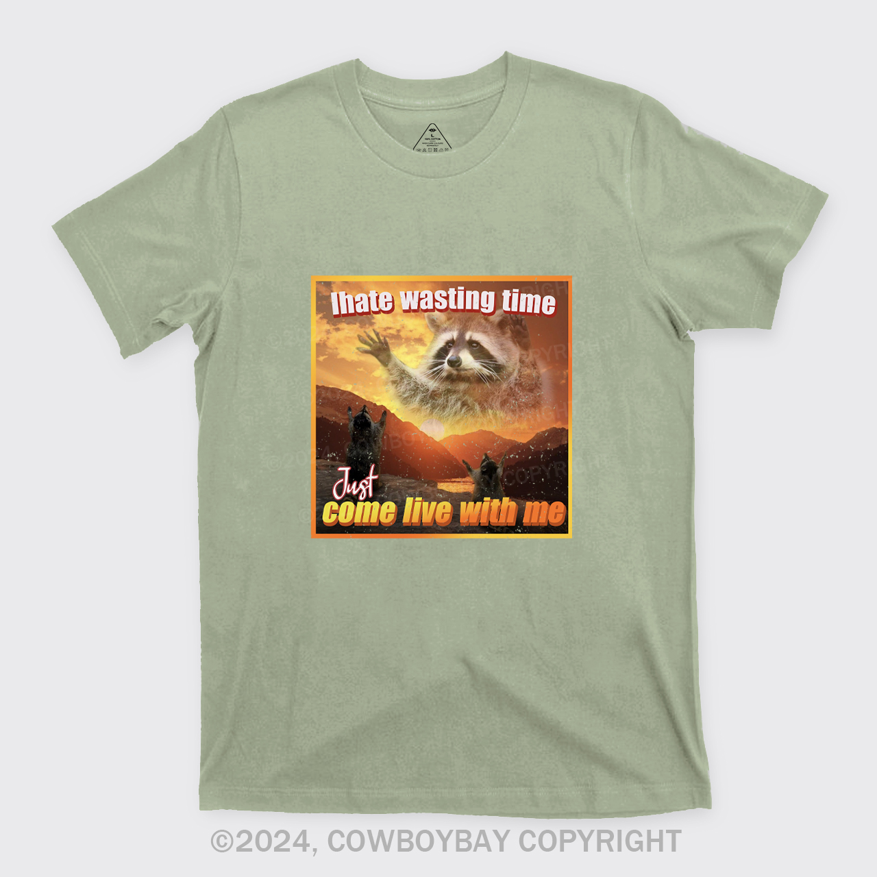 I Hate Wasting Time Just Come Live With Me T-Shirts