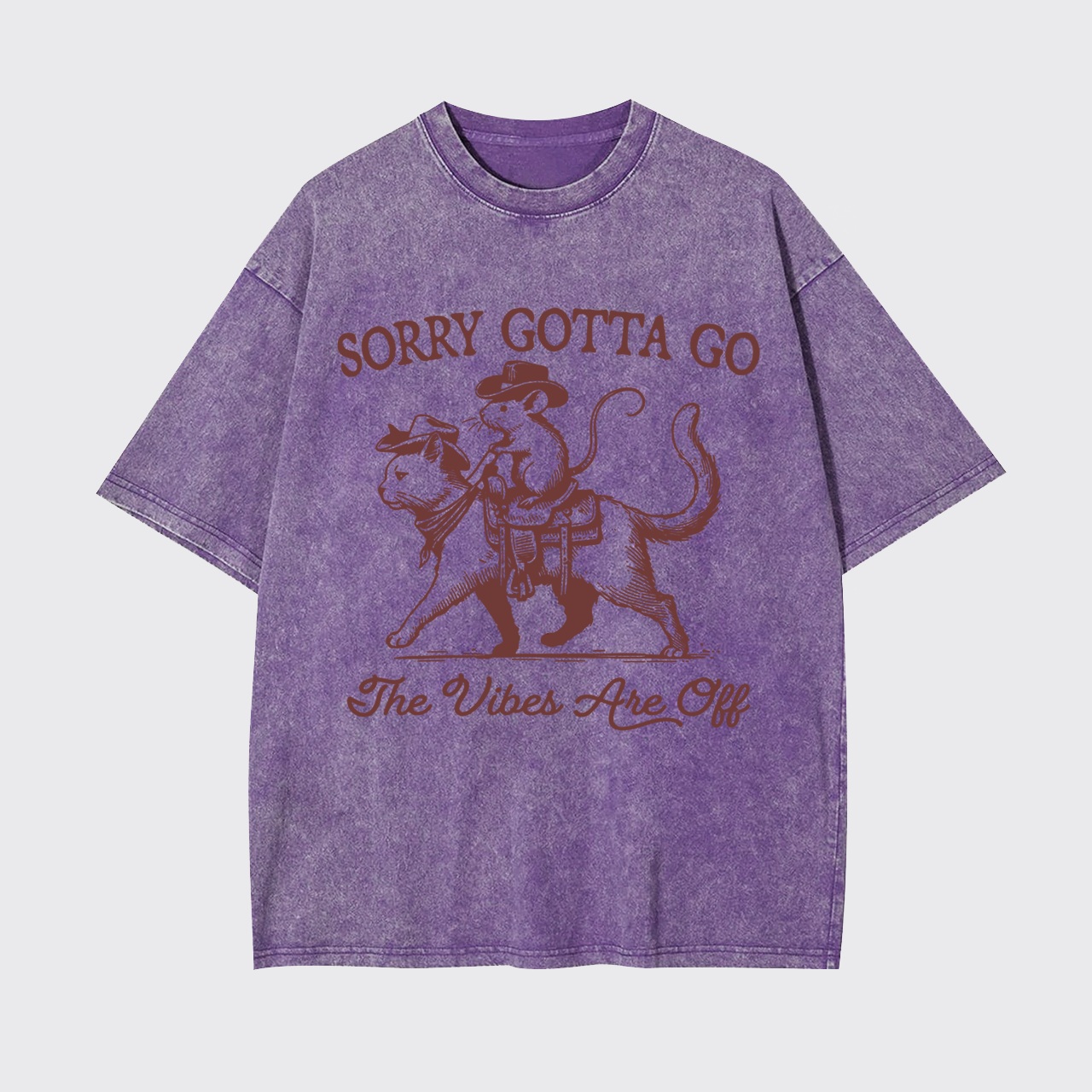 Sorry Gotta Go The Vibes Are Off Funny Garment-dye Tees