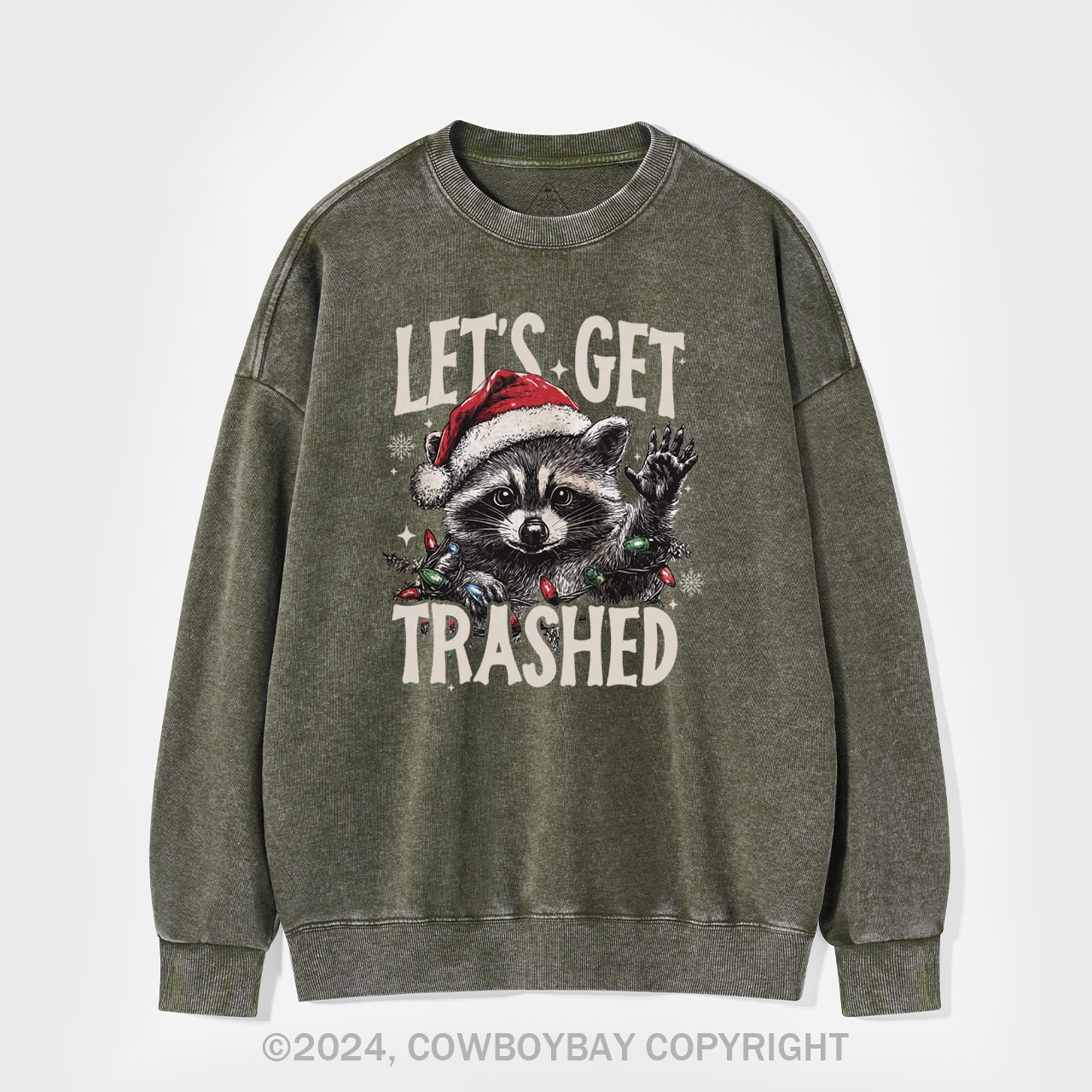 Let's Get Trashed Christmas Washed Sweatshirts