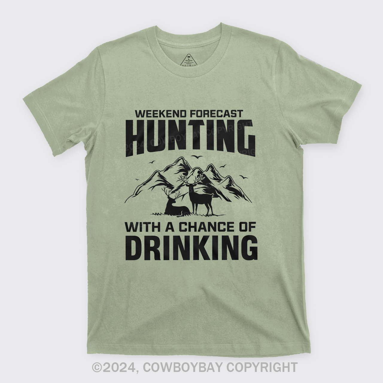 Weekend Forecast Hunting With A Chance Of Drinking T-Shirts