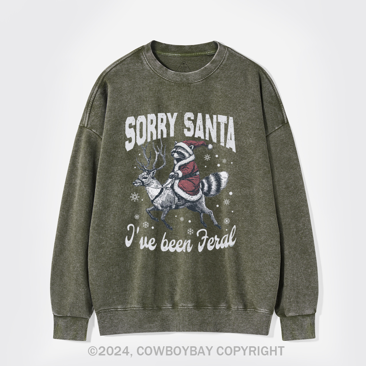 Sorry Santa I've Been Feral Washed Sweatshirts