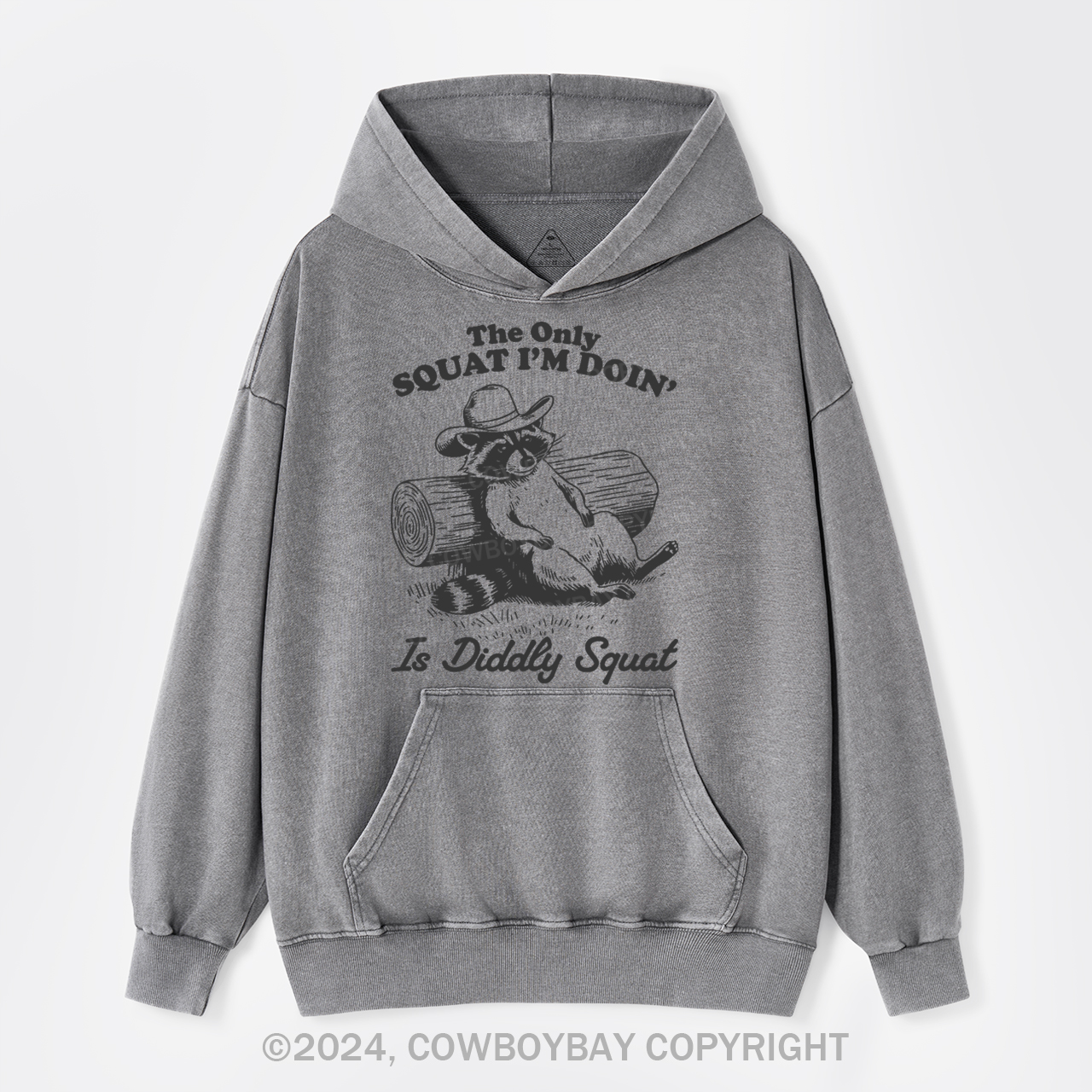 The Only Squat I'm Doing' Is Diddly Squat Garment-Dye Hoodies