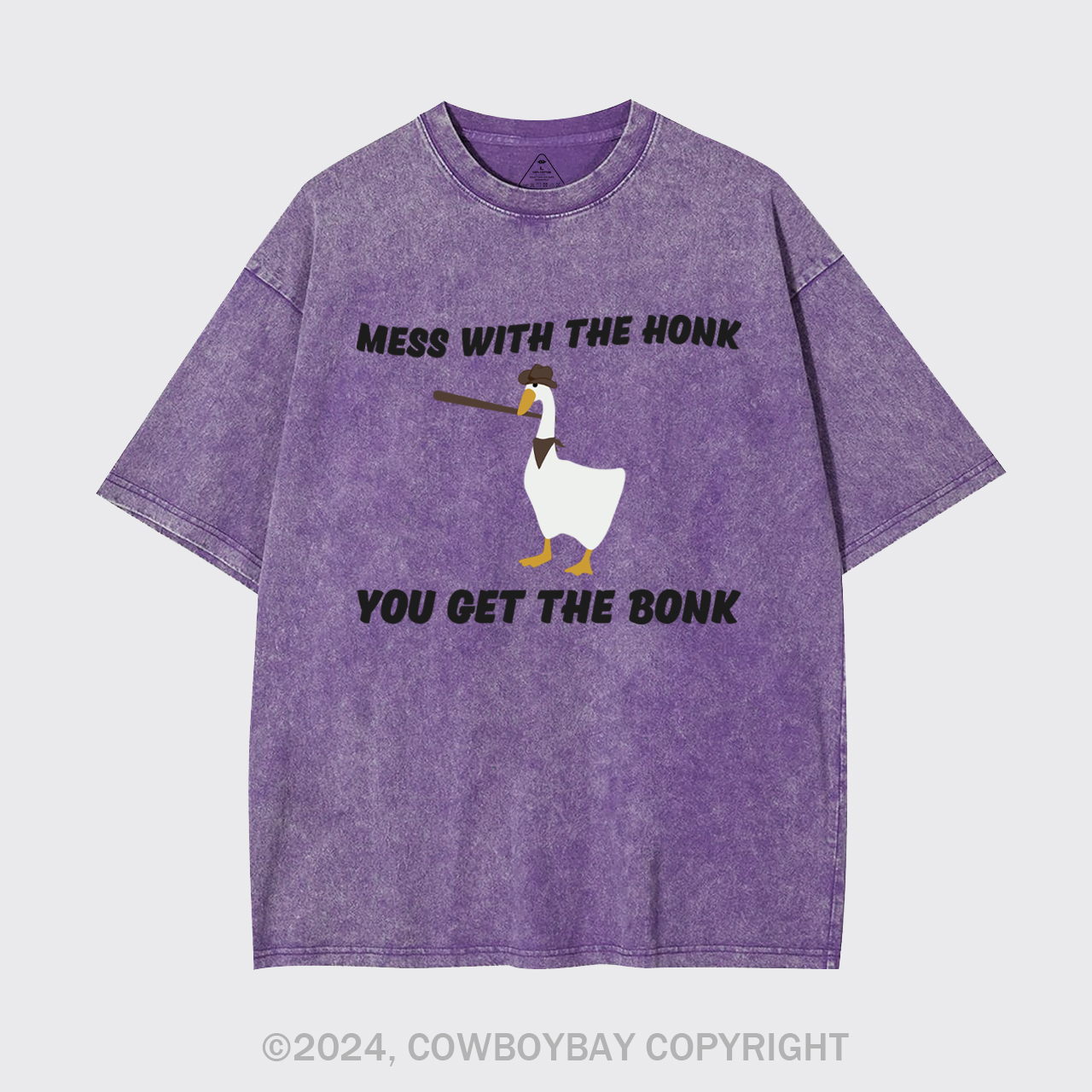 Mess With The Honk You Get The Bonk Garment-dye Tees