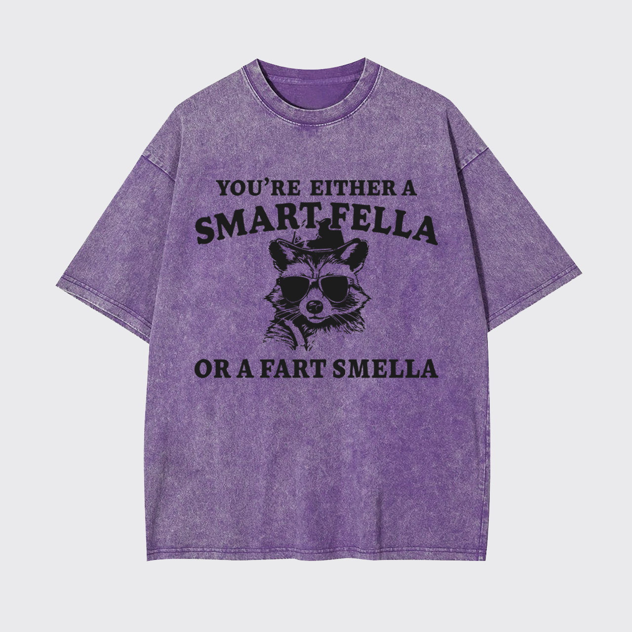 Smart Fella Or Fart Smella Garment-dye Tees
