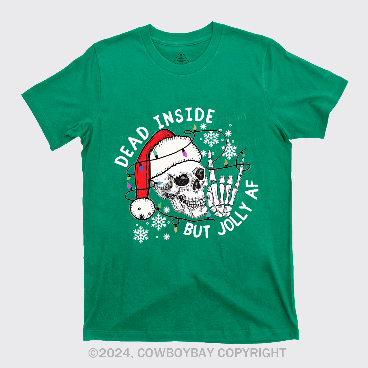 Dead Inside But Jolly AF T-Shirts