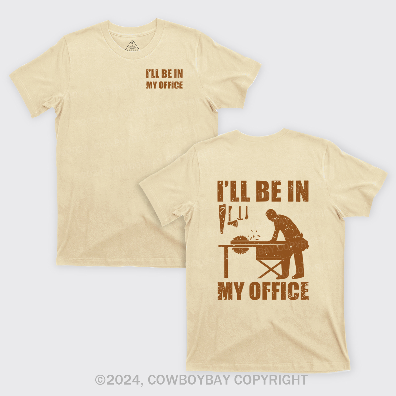 I'll Be In My Office Funny Woodworking Carpenter T-Shirts