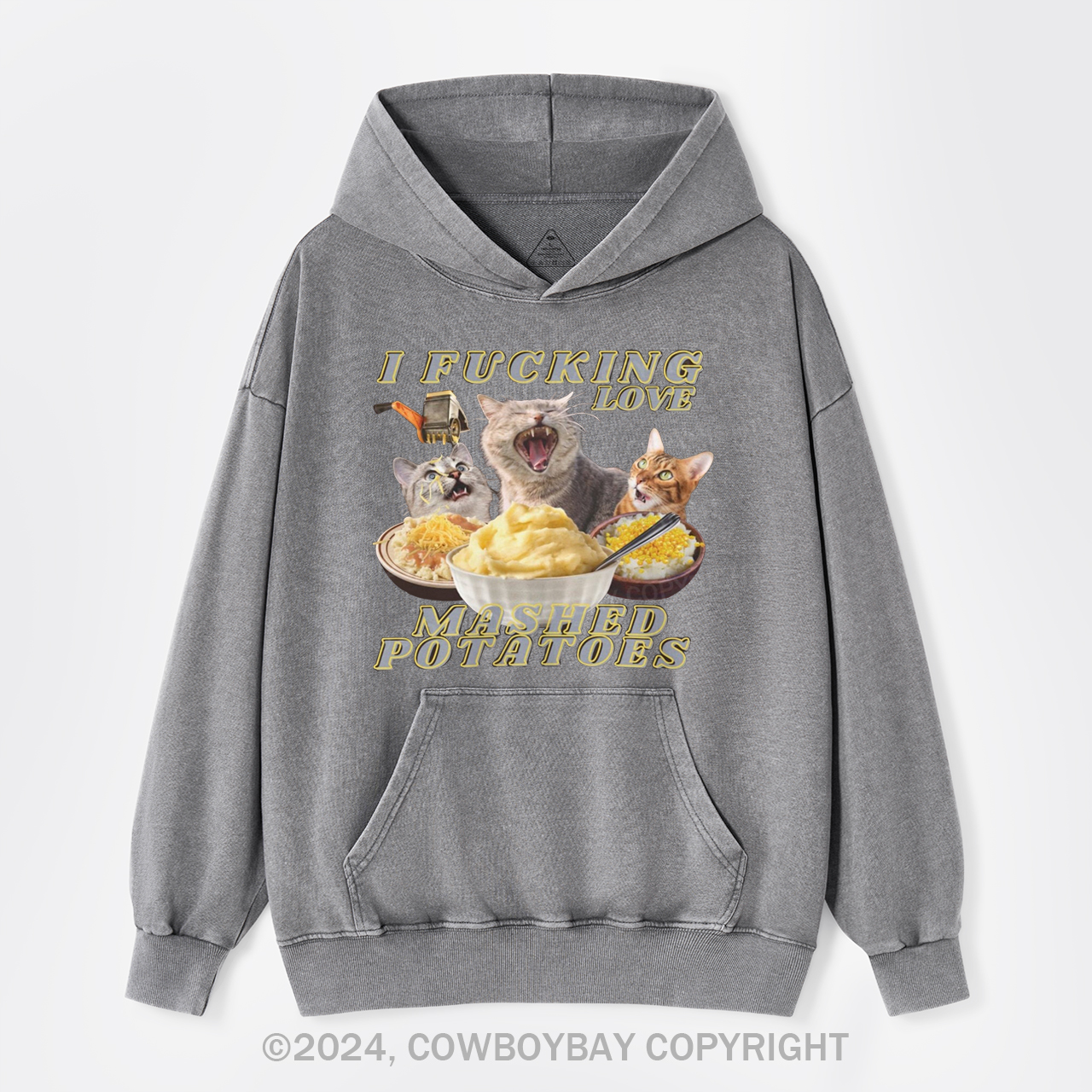 I Fucking Love Mashed Potatoes Garment-Dye Hoodies