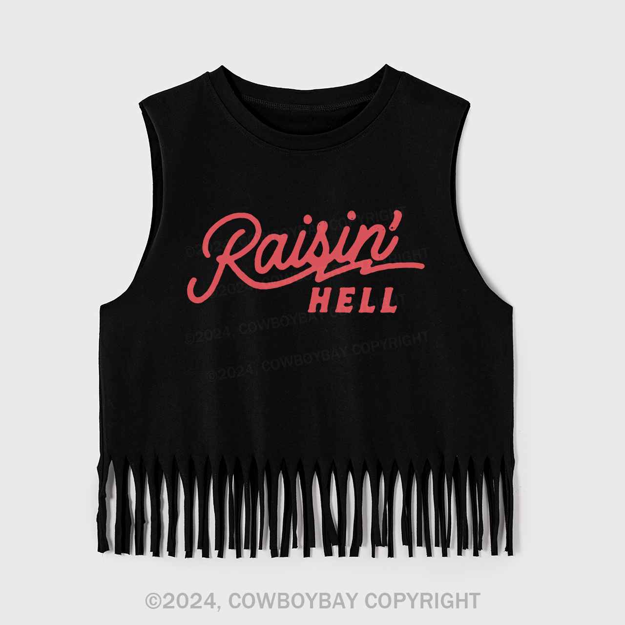 Raisin' Hell Funny & Humorous Fringe Tank