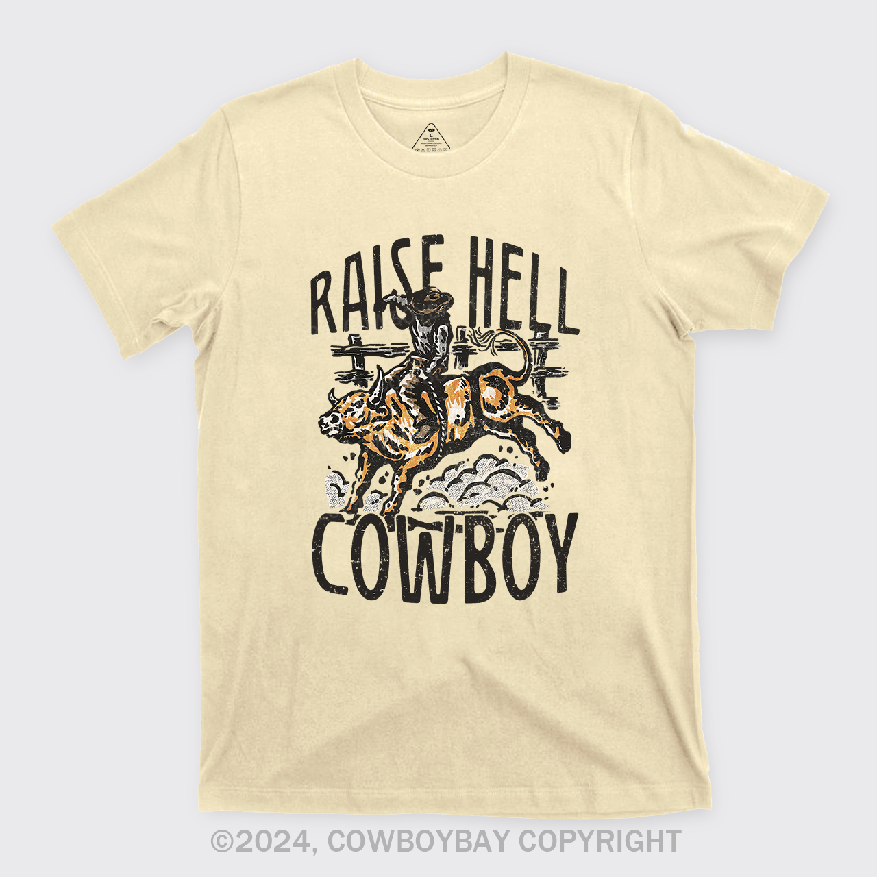 Raise Hell Cowboy T-Shirts