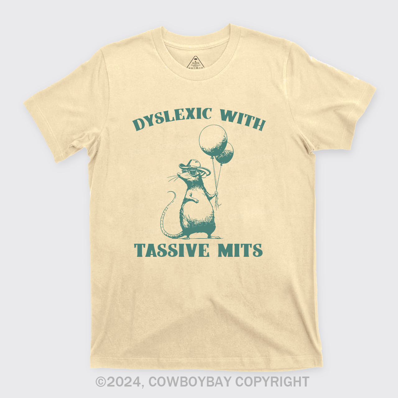 Dyslexic With Tassive Mits T-Shirts