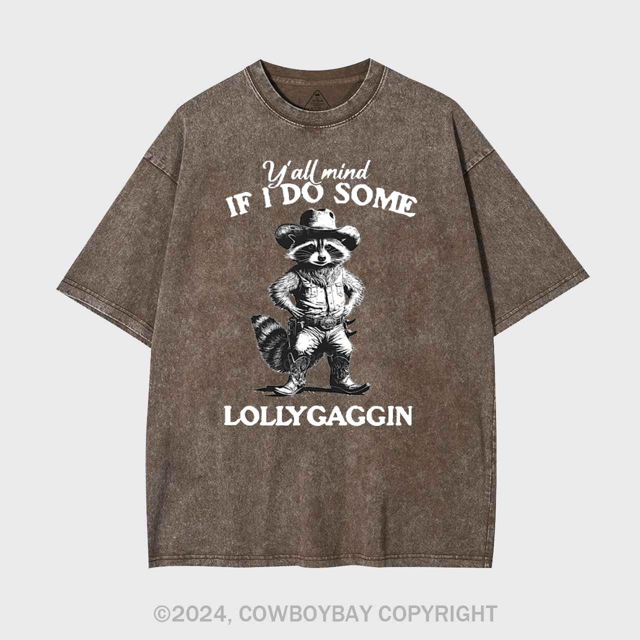 Y'all Mind If I Do Some Lollygaggin Garment-dye Tees