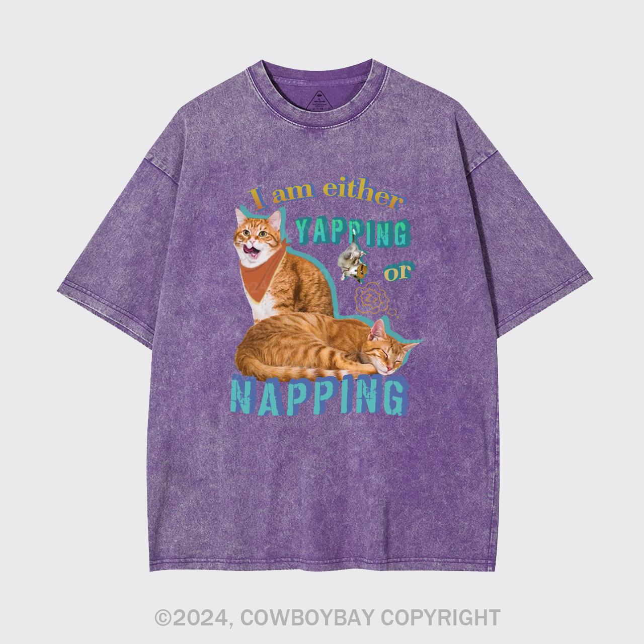 I Am Either Yapping Or Napping Garment-dye Tees