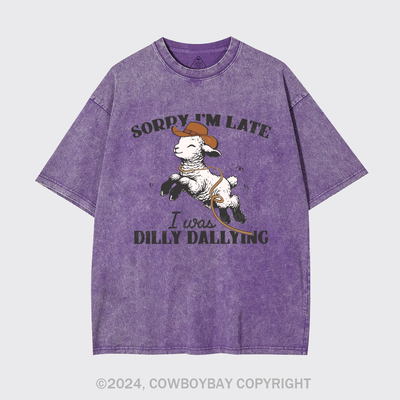 Sorry I'm Late I Was Dilly Dallying Garment-dye Tees
