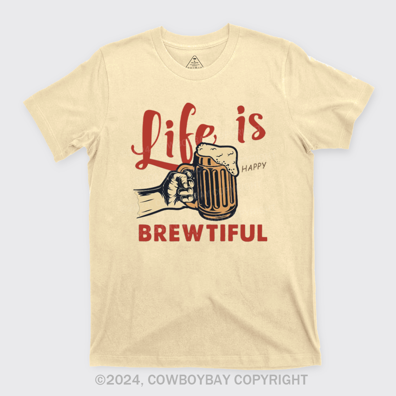 Life Is Brewtiful Beer T-Shirts