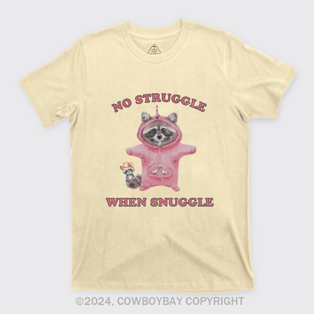 No Struggle When Snuggle T-Shirts