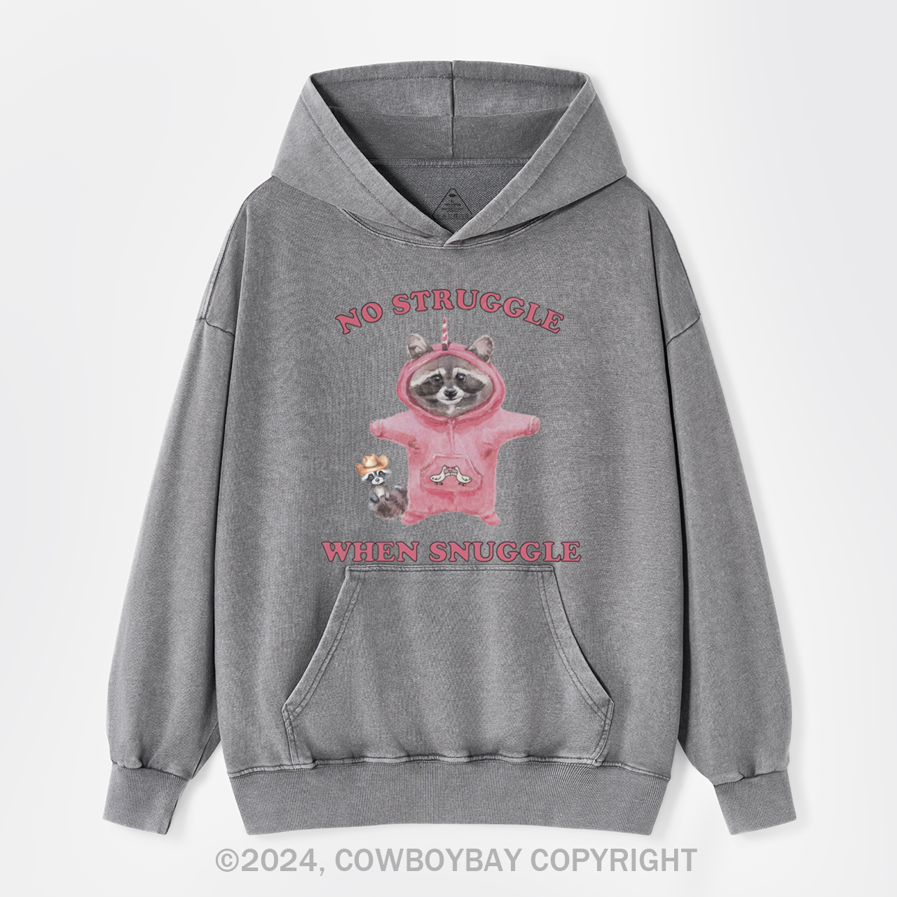 No Struggle When Snuggle Garment-Dye Hoodies