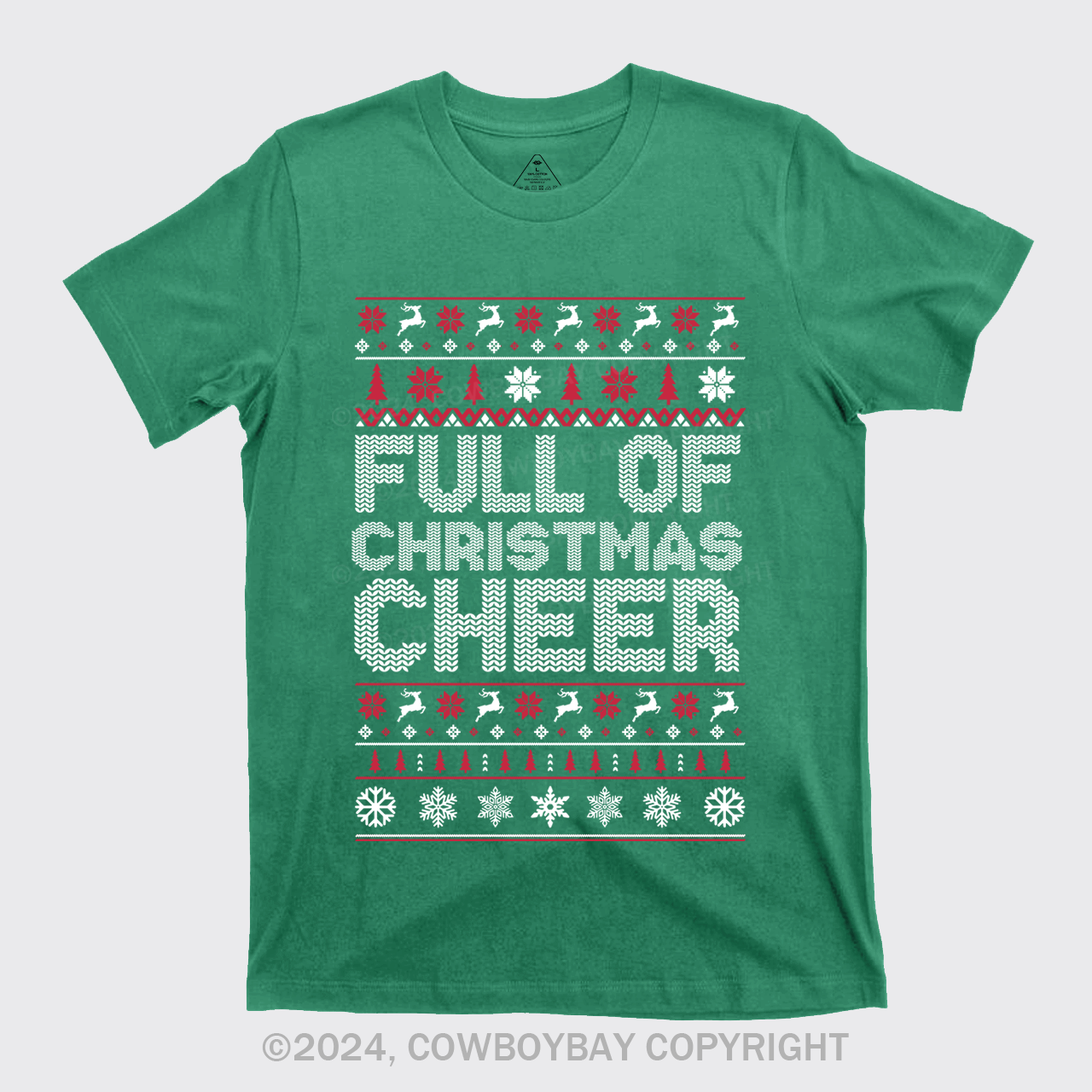 Full Of Christmas Cheer T-Shirts