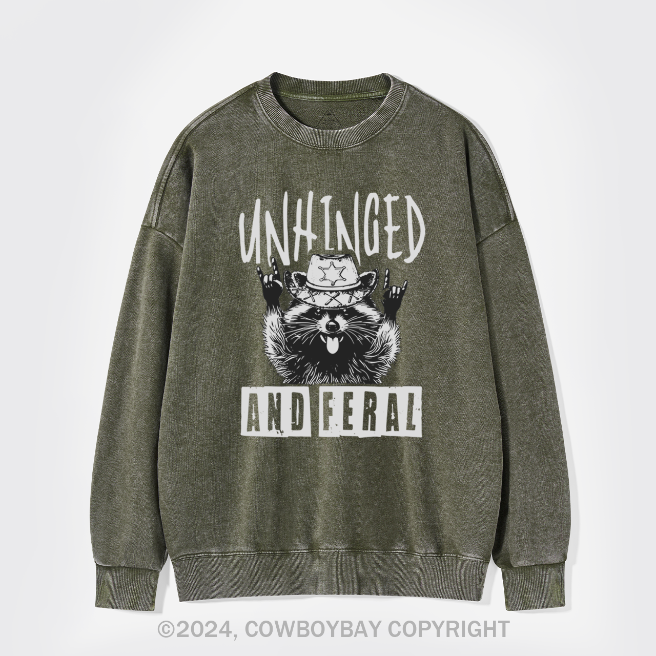 Unhinged And Feral Washed Sweatshirts