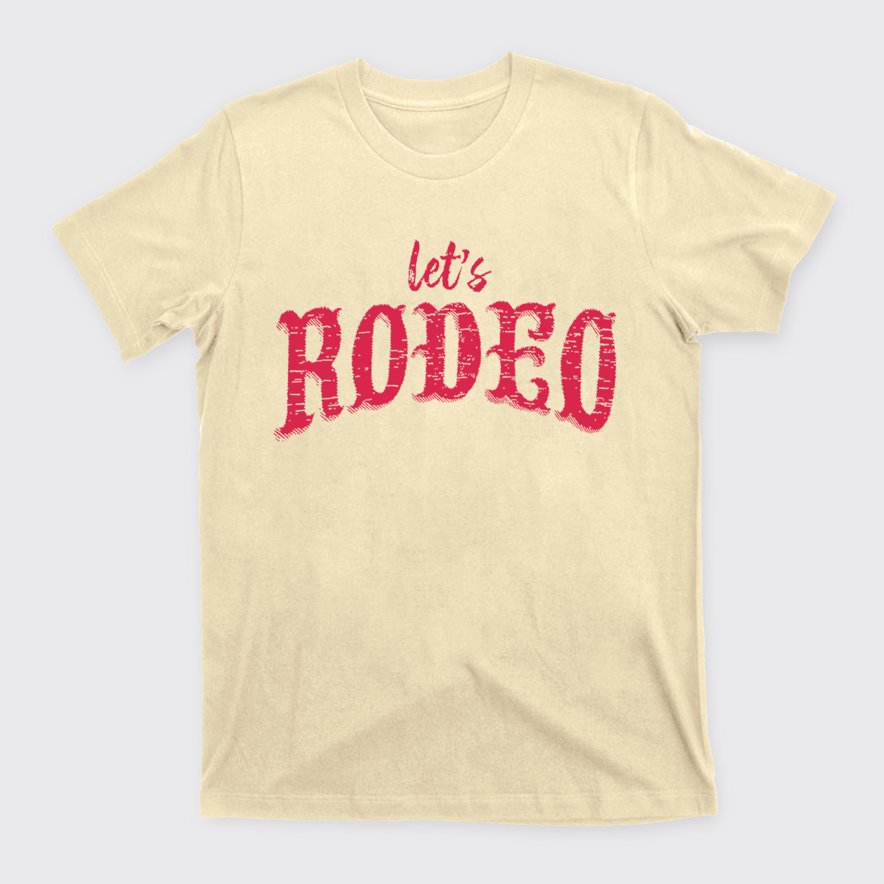 Let's Rodeo T-Shirts