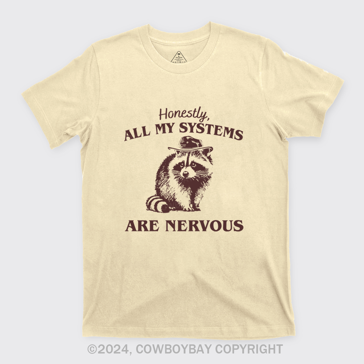 Actually All My Systems Are Nervous T-Shirts